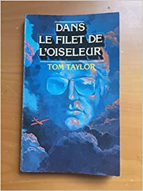 Dans le filet de l'oiseleur